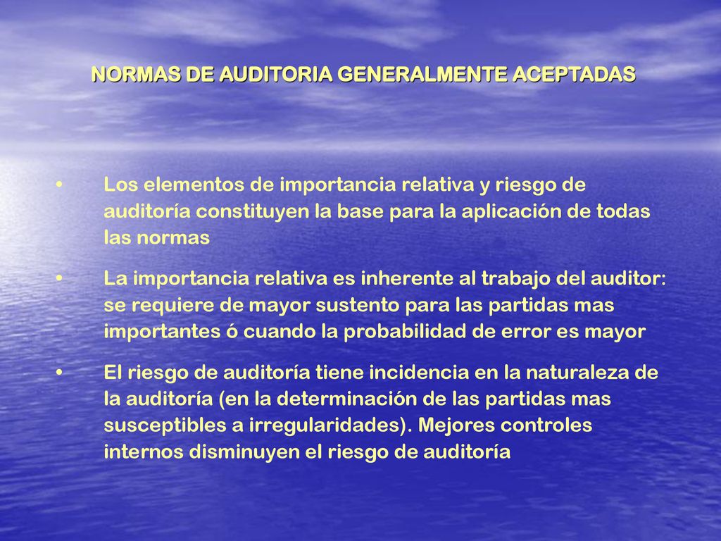 NORMAS DE AUDITORIA GENERALMENTE ACEPTADAS Ppt Descargar